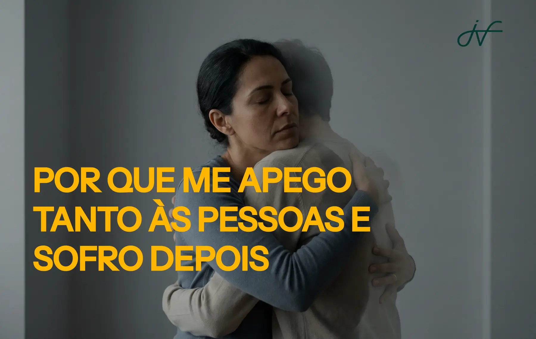 Entenda por que o vínculo vira ansiedade e como parar de sofrer nos relacionamentos.